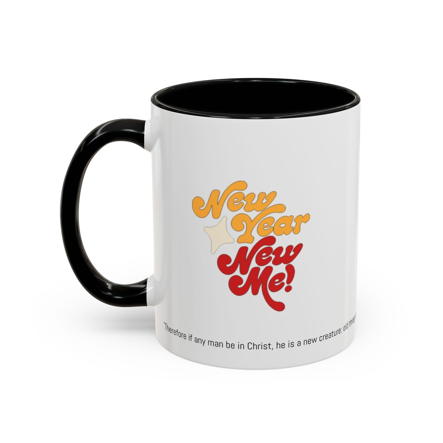 Coffee Mug New Year New Me Design