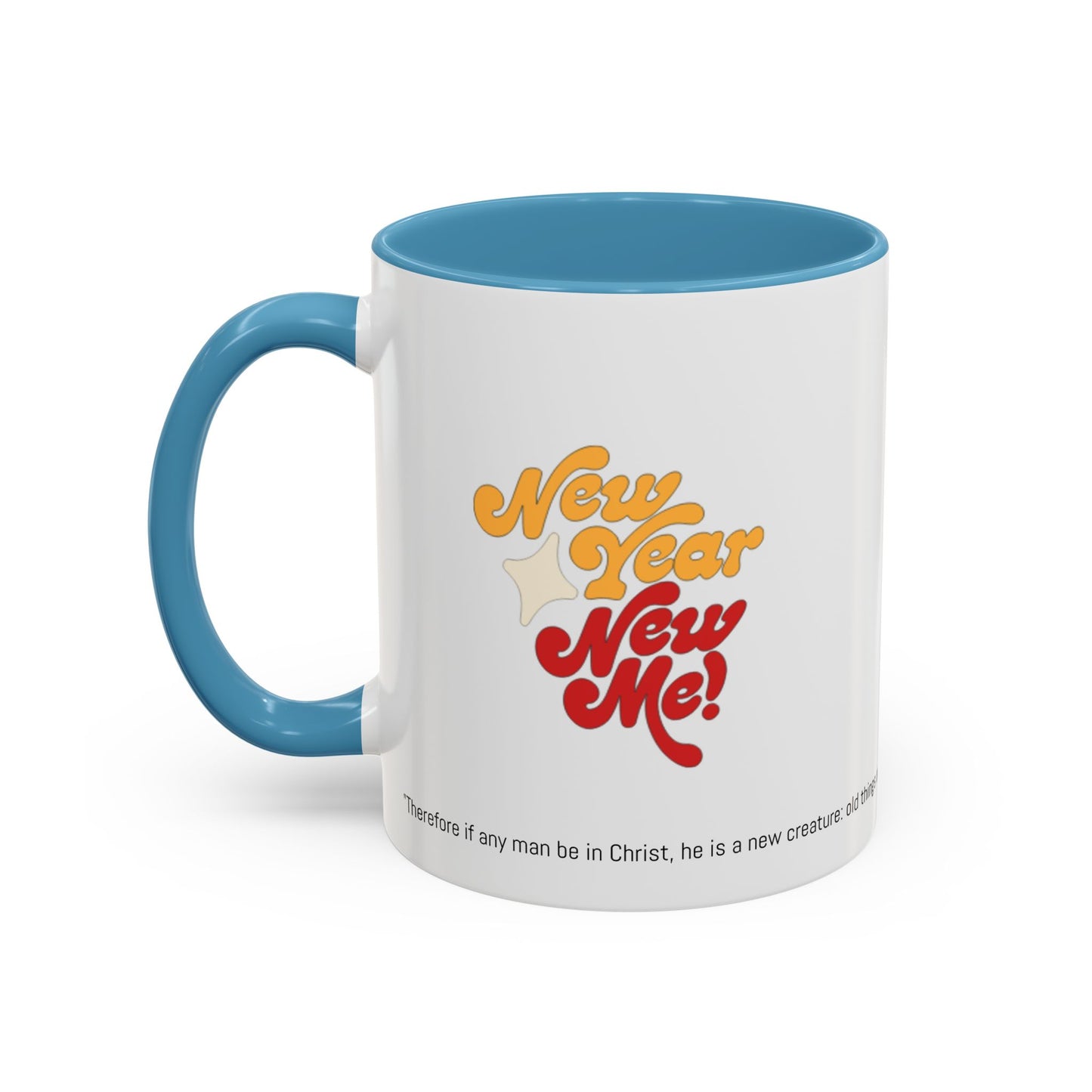 Coffee Mug New Year New Me Design