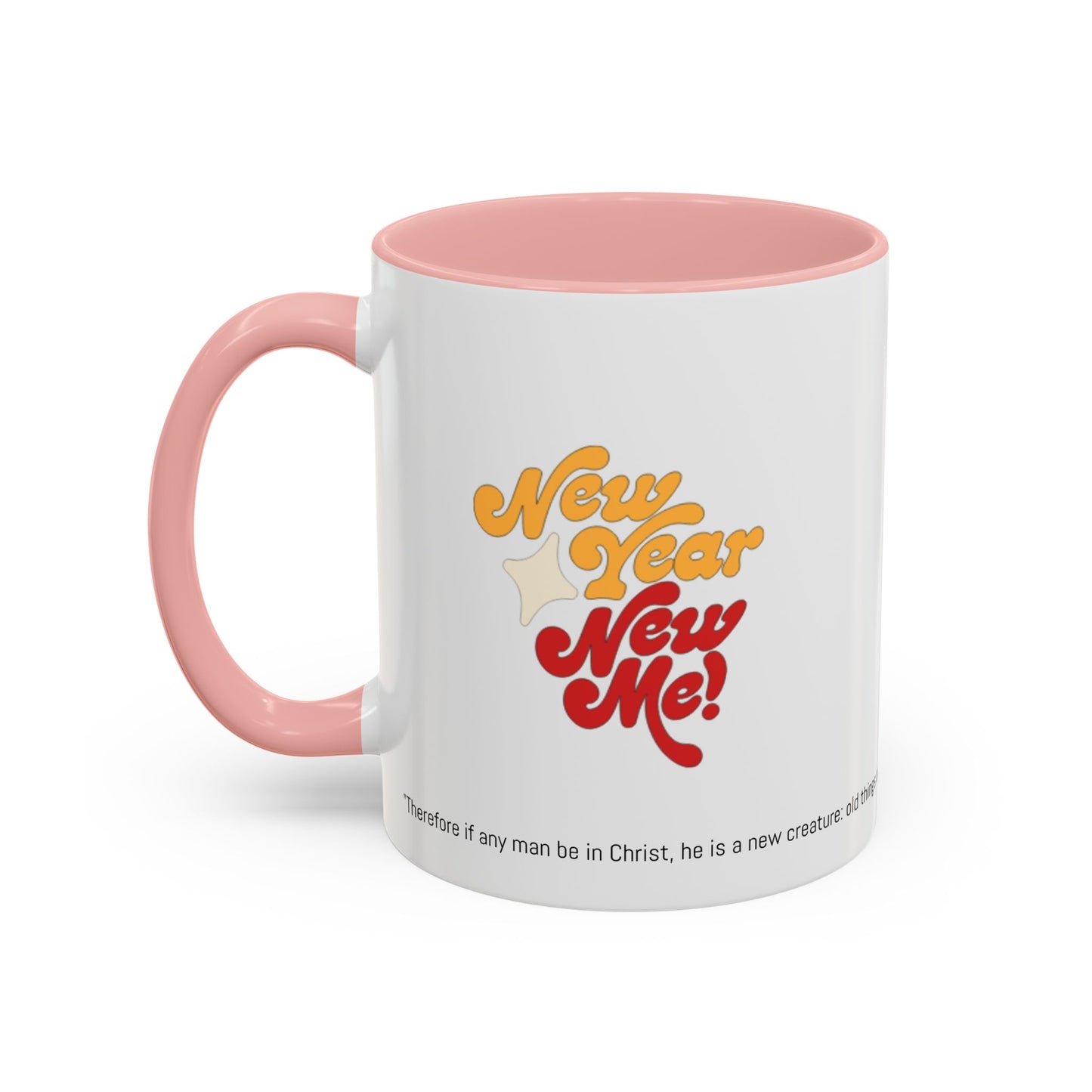 Coffee Mug New Year New Me Design