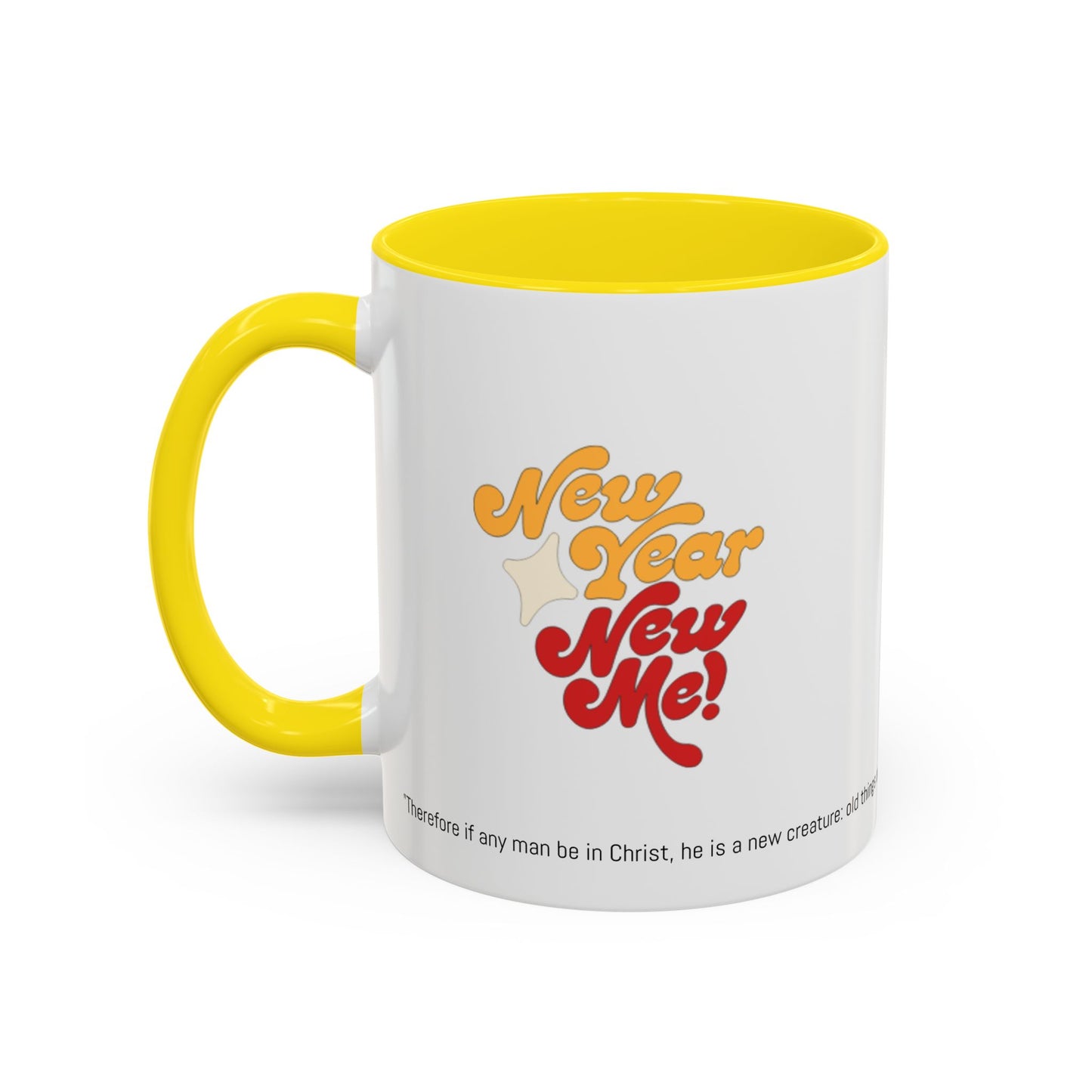 Coffee Mug New Year New Me Design